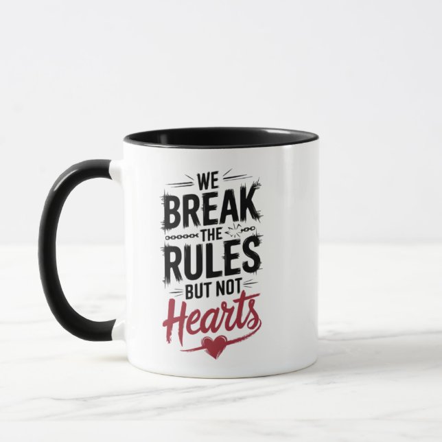 Break Rules, Not Hearts Typography Mug (Left)
