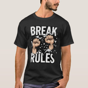 Break Rules T-Shirt – Bold Streetwear Rebellion
