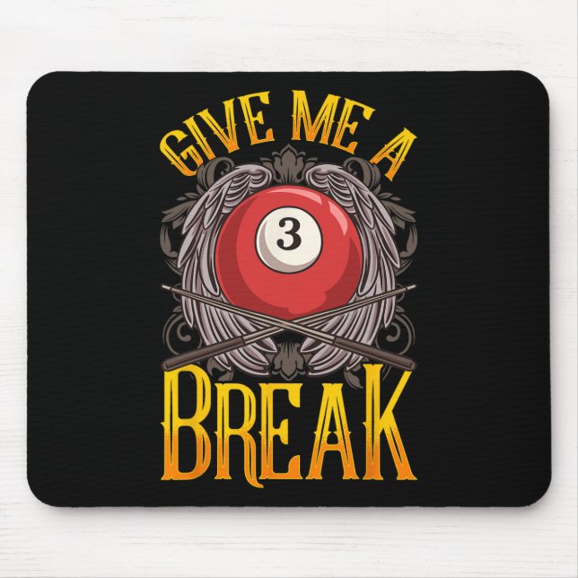 Break Shot Express The Billiards Plea  Mouse Pad (Front)