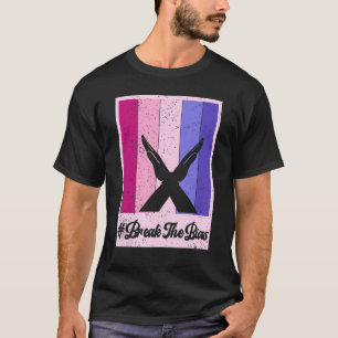 Break The Bias International Women's Day 2022  Bre T-Shirt