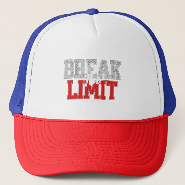 Break the Limit Motivational Gym Trucker Hat (Front)