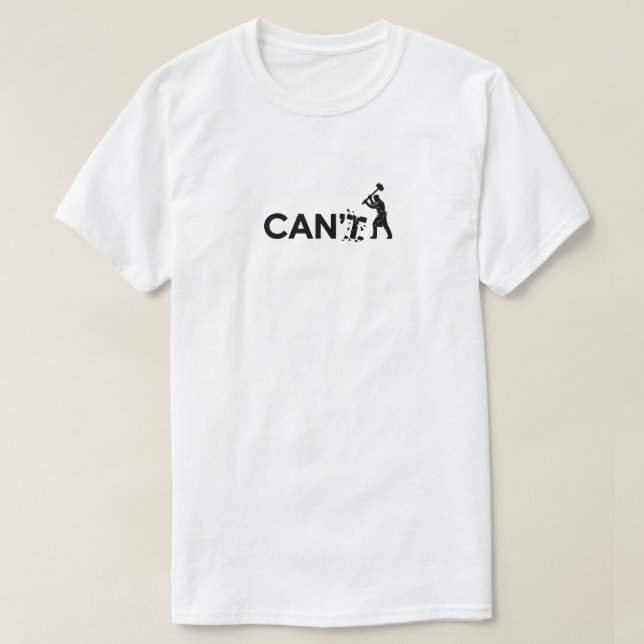 Break The Limits Cant To Can Typography T-Shirt (Design Front)