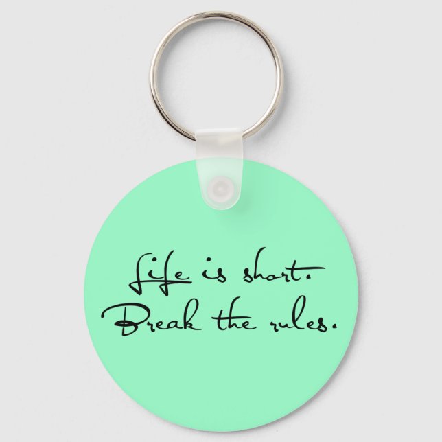 Break the Rules. Keychain (Front)