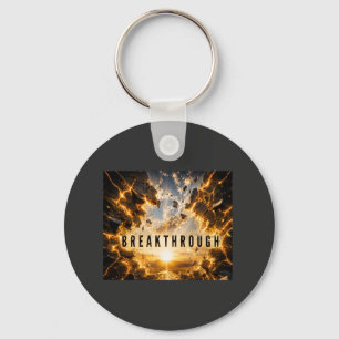 Break Through Those Mental Barriers Keychain
