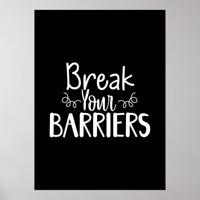 Break Your Barriers - Gym, Hustle, Success Poster (Front)