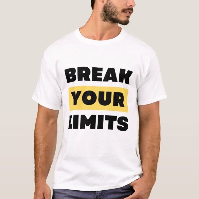 Break Your Limits T-Shirt (Front)