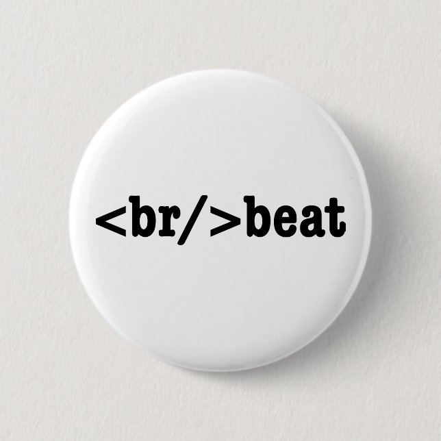 breakbeat HTML Code 2 Inch Round Button (Front)