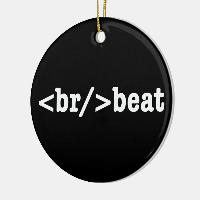 breakbeat HTML Code Ceramic Ornament (Left)