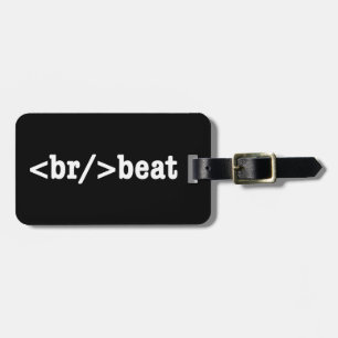 breakbeat HTML Code Luggage Tag