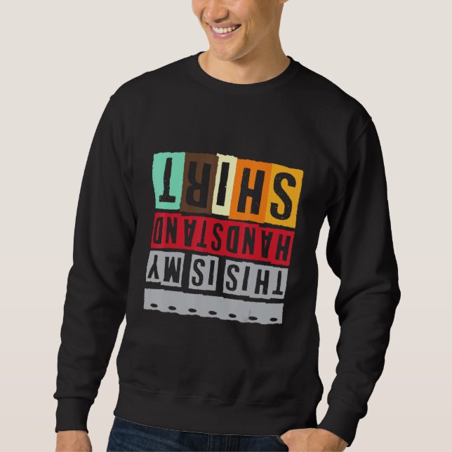 Breakdance And Gymnastic Handstand Design Upside D Sweatshirt (Front)