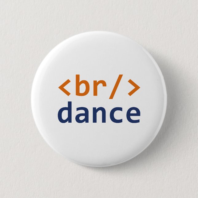 Breakdance Code 2 Inch Round Button (Front)