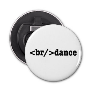 breakdance HTML Code Bottle Opener