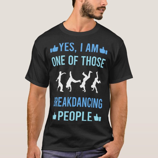 Breakdancing Breakdance Breakdancer Break Dance T-Shirt (Front)