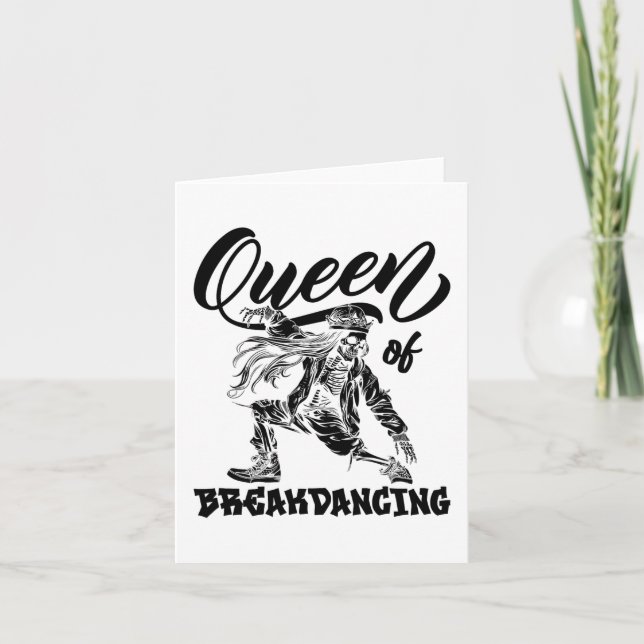 Breakdancing Breakdancer Bboy Dancing Queen Of Bre Card (Front)