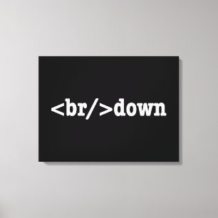 breakdown HTML Code Canvas Print