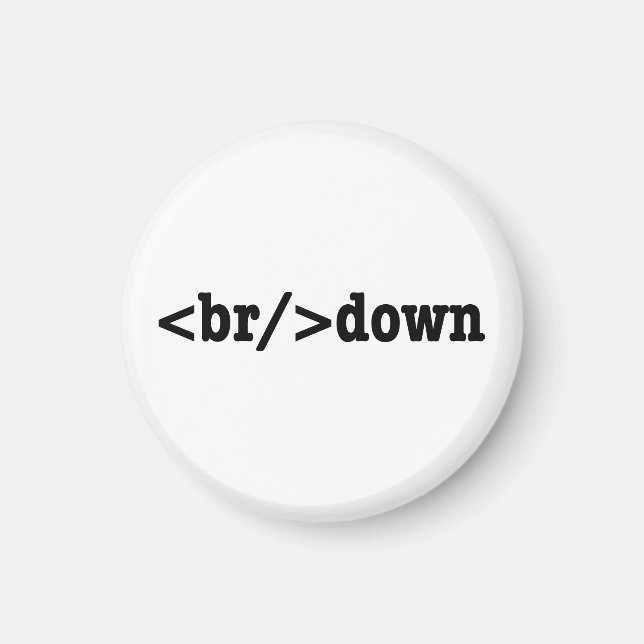 breakdown HTML Code Magnet (Front)