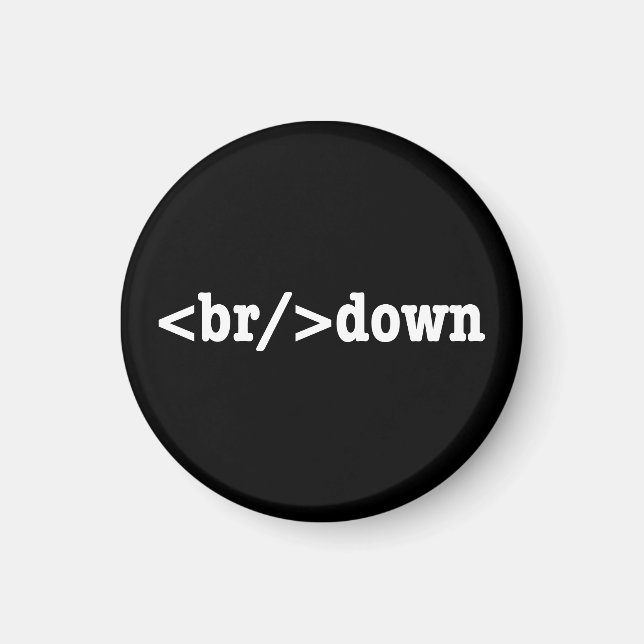 breakdown HTML Code Magnet (Front)