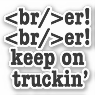 breaker! breaker! keep on truckin' // HTML Code