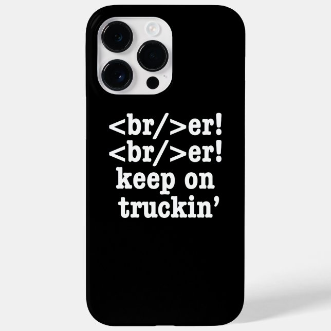 breaker! breaker! keep on truckin' // HTML Code Case-Mate iPhone Case (Back)