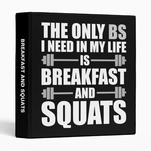 Breakfast and Squats - Bodybuilding Workout Binder (Front/Spine)