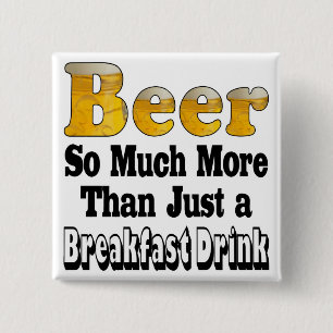 Breakfast Beer 2 Inch Square Button