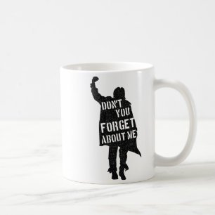 Breakfast Club Don't You Forget About Me Silhouett Coffee Mug
