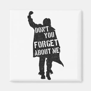 Breakfast Club Don't You Forget About Me Silhouett Magnet
