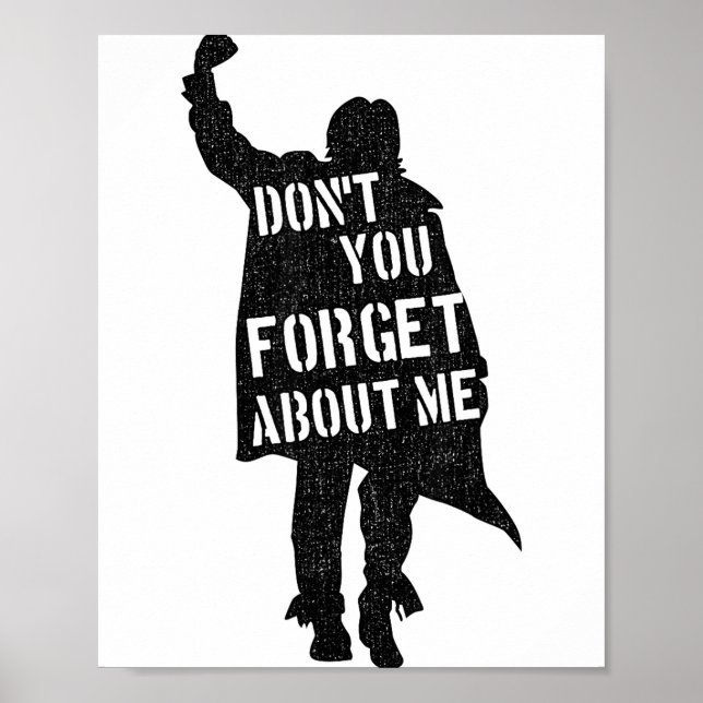 Breakfast Club Don't You Forget About Me Silhouett Poster (Front)