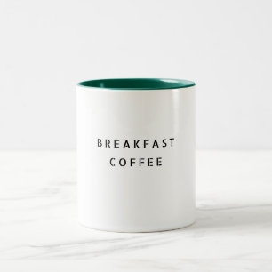 Breakfast Coffee Funny Cute Trendy Quote Two-Tone Coffee Mug
