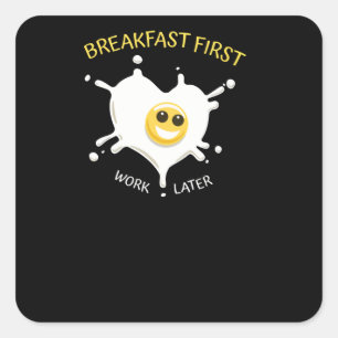 Breakfast First Square Sticker