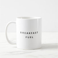 Breakfast Fuel Funny Cute Trendy Quote