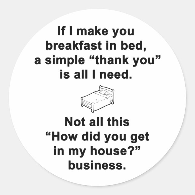 Breakfast in Bed Classic Round Sticker (Front)