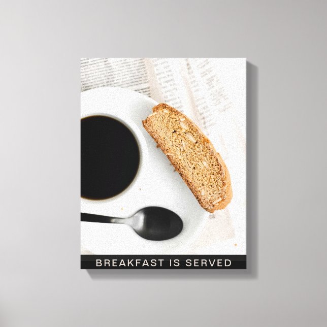 BREAKFAST IS SERVED Canvas Print (Front)