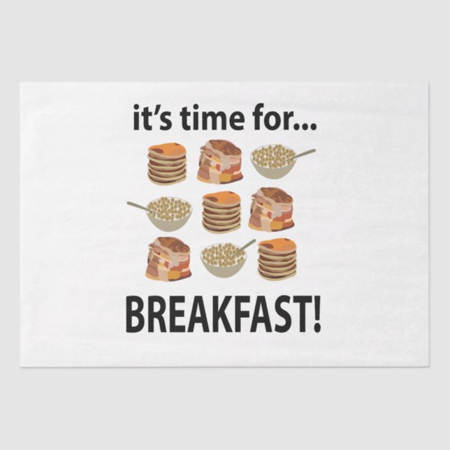 Breakfast Its Time For Breakfast  Tissue Paper (Front)