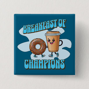 Breakfast of Champions 2 Inch Square Button