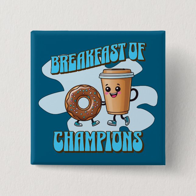 Breakfast of Champions 2 Inch Square Button (Front)
