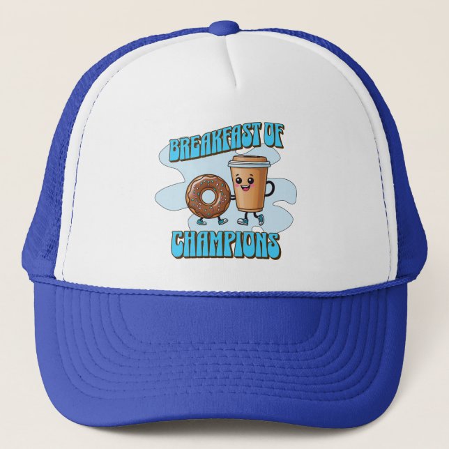 Breakfast of Champions Trucker Hat (Front)