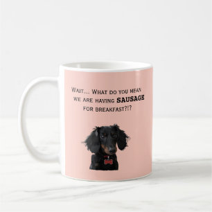 Breakfast Sausage Funny Dachshund Mug