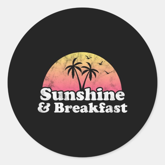 Breakfast Sunshine And Breakfast Classic Round Sticker (Front)