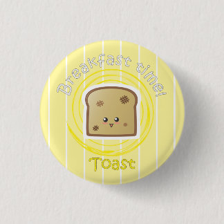 Breakfast Time - Toast 1 Inch Round Button