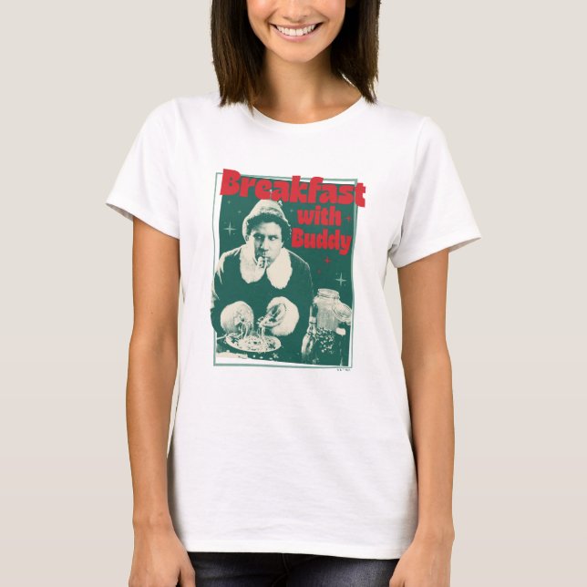 Breakfast With Buddy T-Shirt (Front)