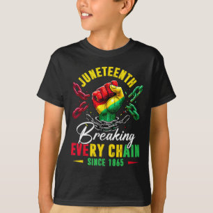 Breaking Every Chain Since 1865 Men Women Kids  T-Shirt