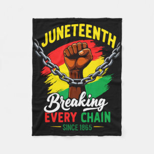 Breaking Every Chain Since 1865 Red Yellow Green B Fleece Blanket