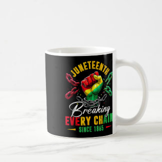 Breaking Every Chain Since 1865 Women Men Juneteen Coffee Mug