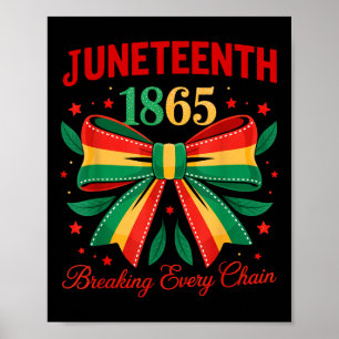 Breaking Every Chain Women Men Juneteenth Freedom  Poster