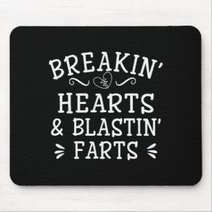 Breaking Hearts And Blasting Farts Kids Funny Mouse Pad
