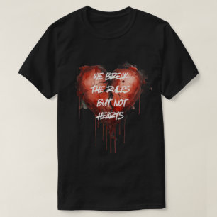 breaking rules sweatshirt T-Shirt