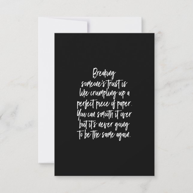 breaking  someones trust is like crumpling up a pe thank you card (Front)