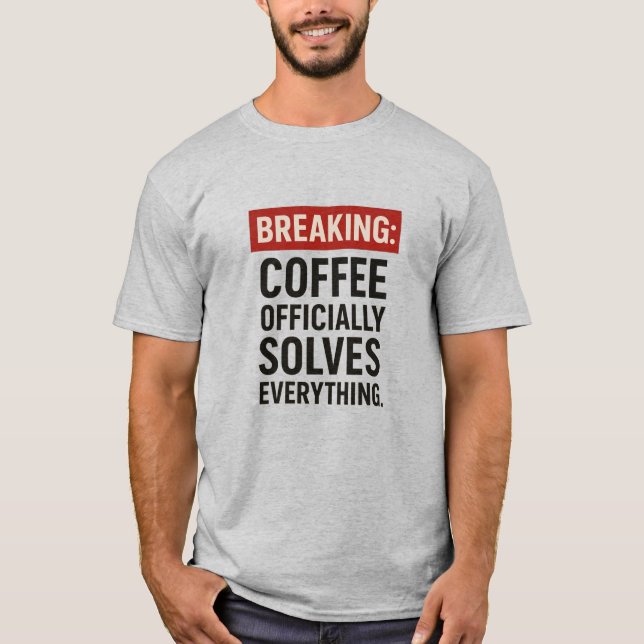 BREAKING... T-Shirt (Front)
