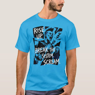 Breakthe System Punk No Chains No Limits Rebellion T-Shirt